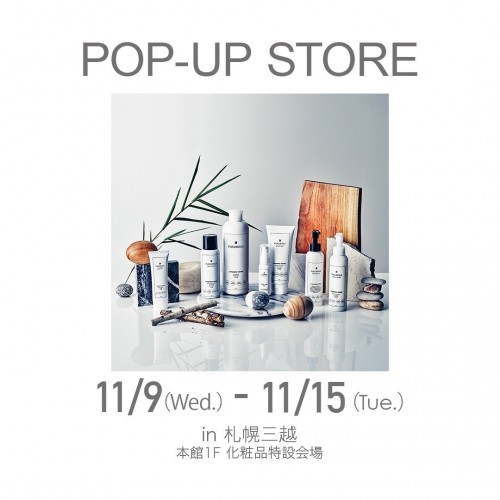 11/9(水)～11/15(火)札幌三越 本館1F にてPOPUP開催