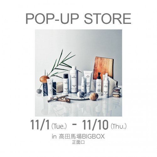 11/1(火)～11/10(木) 高田馬場BIGBOX正面口にてPOPUP開催